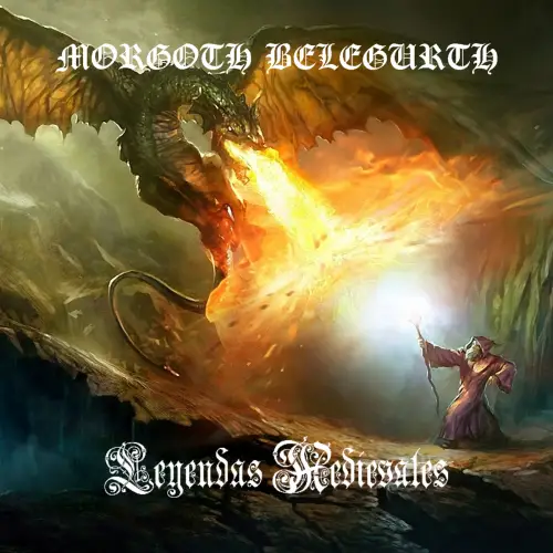 Morgoth Belegurth : Leyendas Medievales